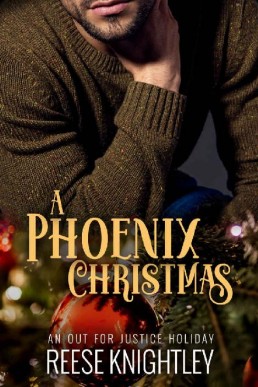 A Phoenix Christmas (Out for Justice Book 6)