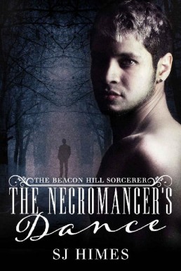 The Necromancer's Dance (The Beacon Hill Sorcerer 1)