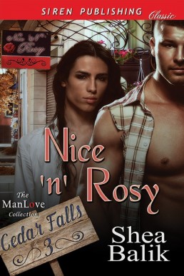 Nice 'n' Rosy (Cedar Falls 3)