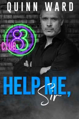 Help Me, Sir (Club 83 Book 4) (26381)