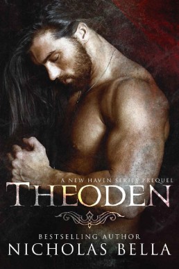 Theoden (A New Haven Series Prequel) (26096)