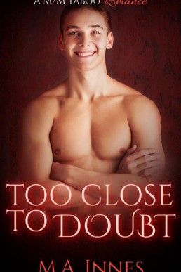 Too Close to Doubt (Loving #6)