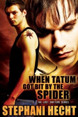 When Tatum Got Bit by a Spider (The Lost Shifters Book 20)