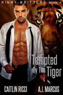 Tempted by the Tiger (Kinky Kritters 4)