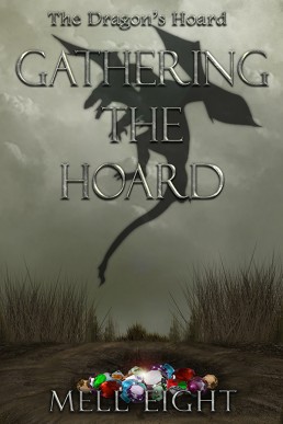 Gathering the Hoard (Dragon's Hoard 5)