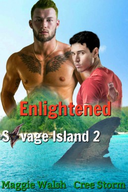 Enlightened (Savage Island Book 2)