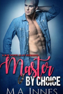 Master By Choice (The Accodental Master #2)