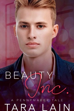 Beauty, Inc. (The Pennymaker Tales #3) 2014