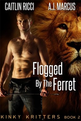 Flogged the Ferret (Kinky Kritters 2)