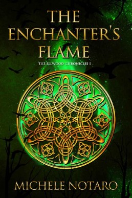 The Enchanter's Flame_ The Ellwood (26053)