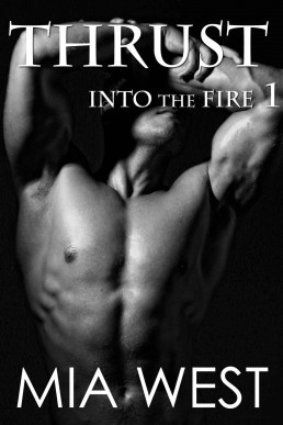 THRUST (Into the Fire #1)