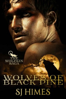 Wolves of Black Pine (The Wolfkin Saga 1)