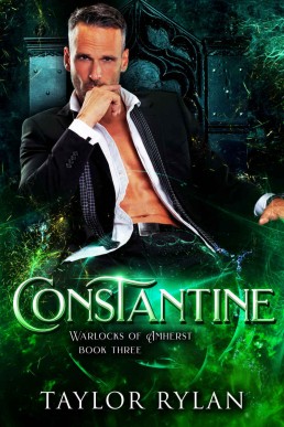 Constantine  (Warlocks of Amherst 3)