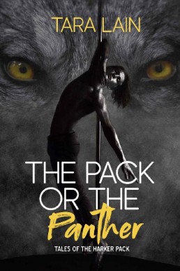 The Pack or the Panther (Tales of the Harker Pack #1)