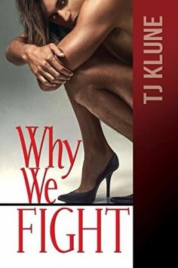 Why We Fight (At First Sight Book 4)