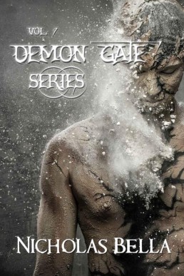 Demon Gate Series (Volume ONE: Chosen #1, Initiated #2, Mischief #3) (27643)