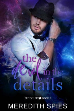 The Devil in the Details (Bedeviled Book 3)