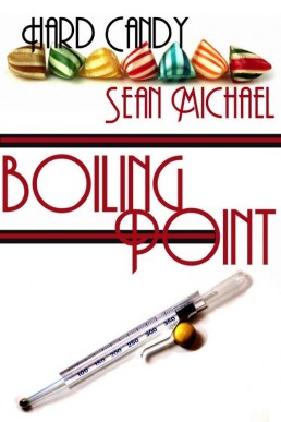 Boiling Point (Hard Candy Book 5) (2898)