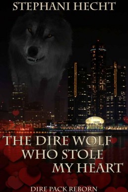 The Dire Wolf Who Stole My Heart (D (2005)