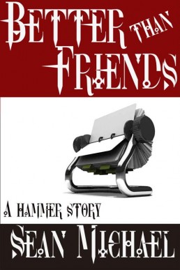 Better Than Friends_ A Hammer Story (2872)