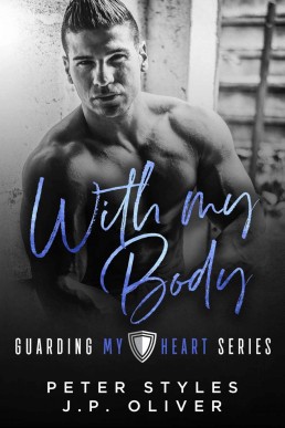 With My Body (Guarding My Heart Series) (26359)