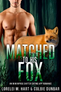 Matched to His Fox (Dates of Our Lives 10)