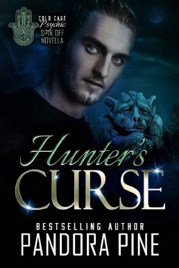 Hunter's Curse: A Cold Case Psychic Spin Off Novella (Cold Case Psychic Spin Off Novellas Book 5)