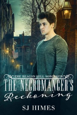 The Necromancer's Reckoning (The Beacon Hill Sorcerer 3)