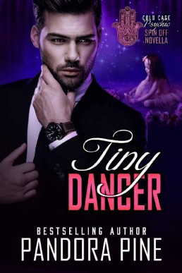 Tiny Dancer (Cold Case Psychic Spin Off Novellas Book 7)