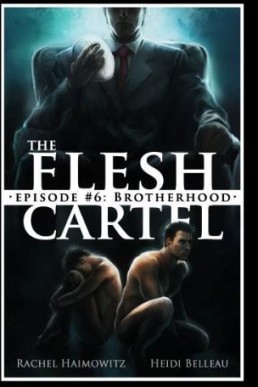 The Flesh Cartel #6_ Brotherhood (26399)