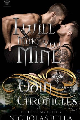 I Will Make You Mine (New Haven #5: Odin Chronicles #2)  (26114)