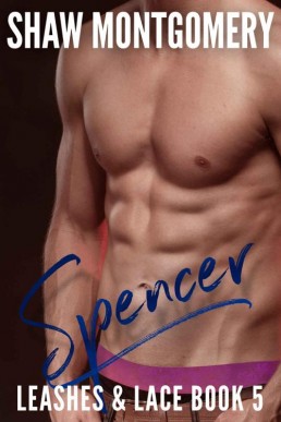 Spencer (Leashes & Lace Book 5) (2605)