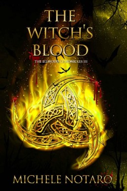 The Witch's Blood (The Ellwood Chronicles 3)