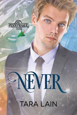 Never (The Pennymaker Tales #4)