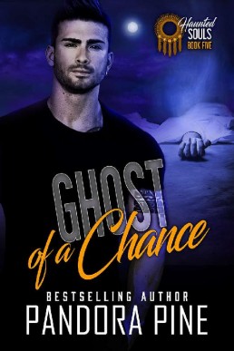 Ghost of a Chance (Haunted Souls Book 5)