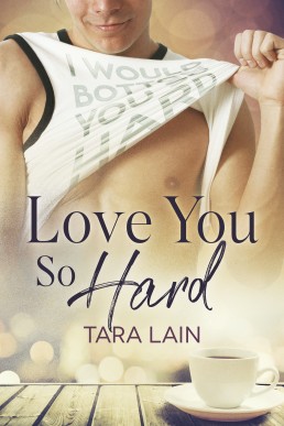 Love You So Hard (Love You So #1)