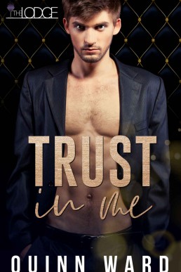 Trust in Me (The Lodge #3) (26405)