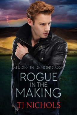 Rogue in the Making (Studies in Demonology Book 2)