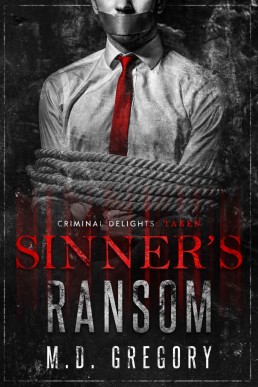 Sinner's Ransom (Taken-Criminal Delights #10) (4454)