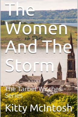 The Women And The Storm (The Tarbet Witches #2) (4530)