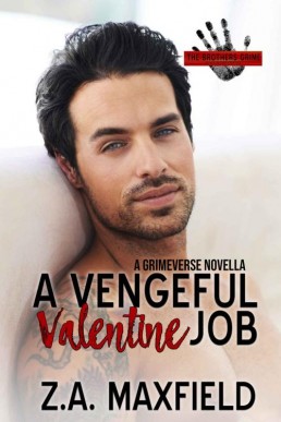 The Vengeful Valentine Job_ A Grim (28120)