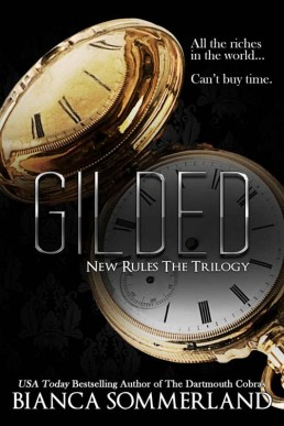 Gilded (New Rules Trilogy Book 2) (28934)