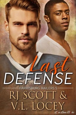 Last Defense (Harrisburg Railers Series Book 5)