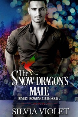 The Snow Dragon's Mate (Lonely Dra (27778)