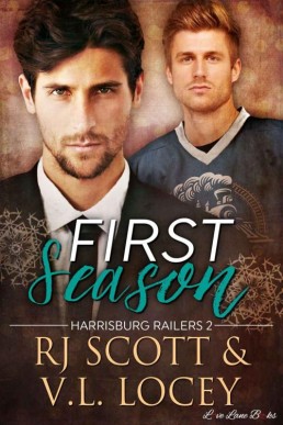 First Season (Harrisburg Railers Series Book 2)