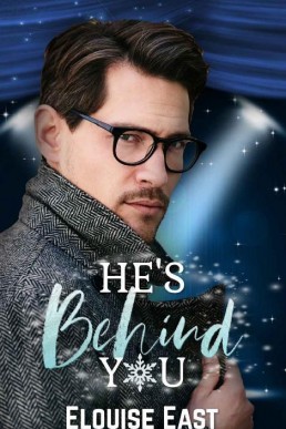 He's Behind You (Just a Little Crush #2) 2021/1st Edition