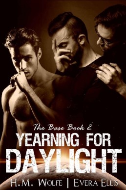 Yearning for Daylight (The Base Book 2)