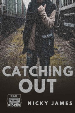 Catching Out (Rail Riders Book 3)