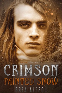 Crimson Painted Snow (Grim and Sinister Delights #8)