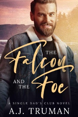 The Falcon and the Foe (Single Dads Club Book 1)